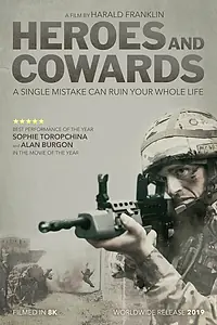 Главный постер фильма «Герои и трусы (2019)»