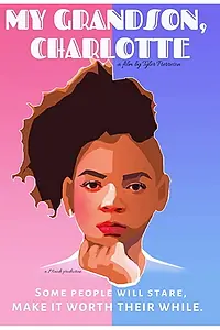 Главный постер фильма «My Grandson Charlotte (2019)»