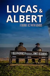 Постер к фильму «Lucas and Albert (2019)»