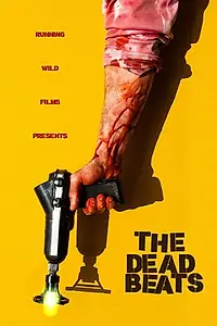 Постер к фильму «The Deadbeats (2019)»