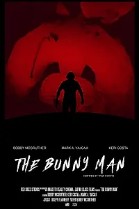Главный постер фильма «The Bunny Man (2021)»