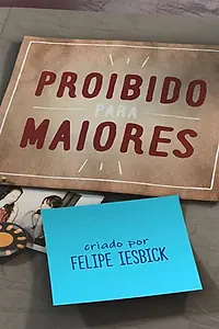 Главный постер сериала «Proibido Para Maiores (2018)»