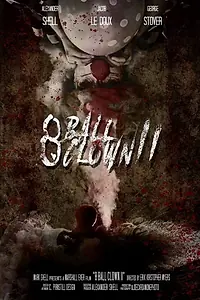 Главный постер фильма «8 Ball Clown II (2019)»