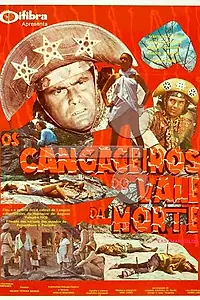 Главный постер фильма «Os Cangaceiros do Vale da Morte (1978)»