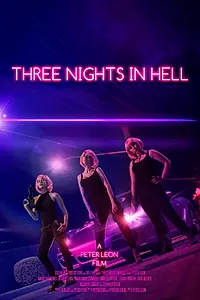 Постер к фильму «Three Nights In Hell (2019)»