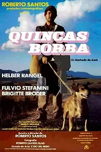 Постер к фильму «Quincas Borba (1987)»