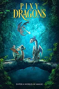 Постер к мультфильму «Pixy Dragons (2019)»