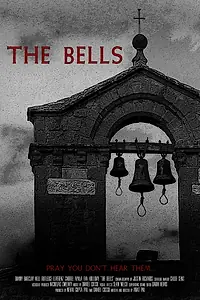 Постер к фильму «The Bells (2018)»