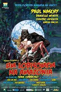 Постер к фильму «Оборотень Амазонки (2005)»