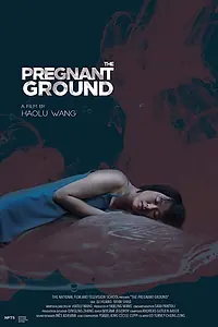 Главный постер фильма «The Pregnant Ground (2019)»