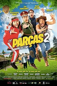 Постер к фильму «Os Parças 2 (2019)»