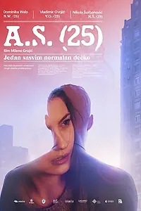 Постер к фильму «А.С., 25 (2019)»