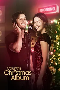Постер к фильму «Country Christmas Album (2018)»