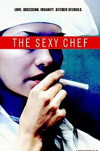 Постер к фильму «The Sexy Chef (2002)»