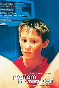 Главный постер фильма «Между ног моей матери (1999)»