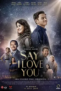 Главный постер фильма «Скажи: «Я люблю тебя» (2019)»