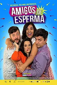 Главный постер фильма «Amigos de esperma (2019)»