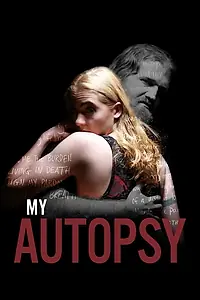 Постер к фильму «My Autopsy (2020)»