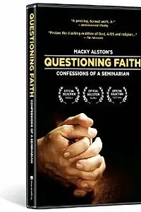 Главный постер фильма «Questioning Faith: Confessions of a Seminarian (2002)»
