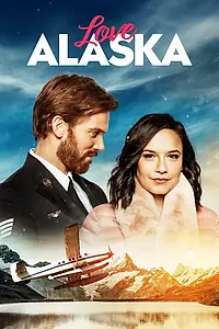 Главный постер фильма «Любовь на Аляске (2019)»