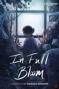 Постер к мультфильму «In Full Bloom (2019)»