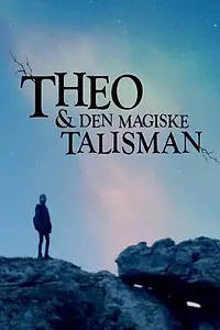 Главный постер сериала «Тэо и волшебный талисман (2018)»