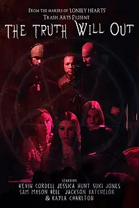 Постер к фильму «The Truth Will Out»