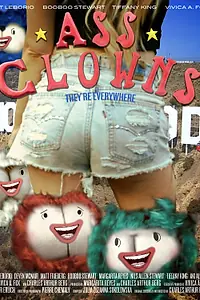 Главный постер фильма «Ass Clowns: Constipated (2021)»