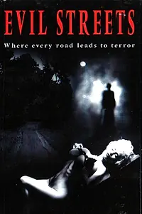 Постер к фильму «Evil Streets (1998)»
