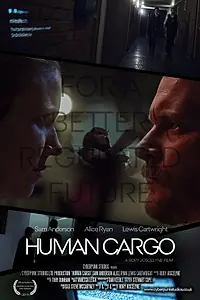Постер к фильму «Human Cargo (2019)»
