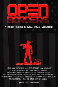 Постер к фильму «Open Borders (2019)»