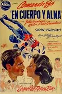 Главный постер фильма «En cuerpo y alma (1951)»