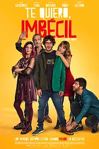 Постер к фильму «Я люблю тебя, придурок (2020)»