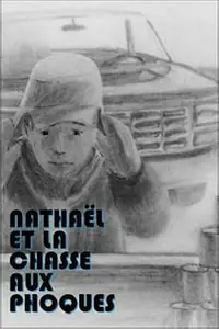 Постер к мультфильму «Nathaël et la chasse aux phoques (1990)»