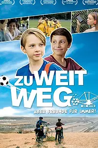 Постер к фильму «Zu weit weg (2019)»