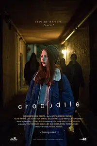 Постер к фильму «Крокодил (2018)»