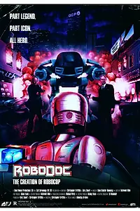 Постер к сериалу «Рободок: Создание «Робокопа» (2023)»