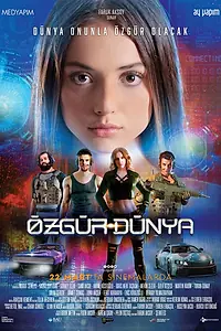 Постер к фильму «Özgür Dünya (2019)»