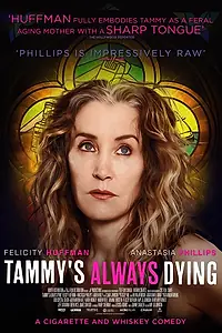 Главный постер фильма «Тэмми всегда умирает (2019)»