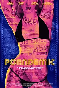 Главный постер фильма «Porndemic (2018)»