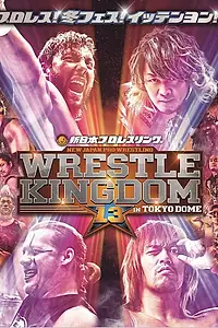 Главный постер фильма «NJPW Wrestle Kingdom 13 (2019)»