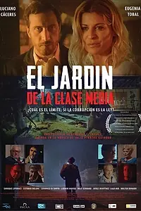 Постер к фильму «Middle Class' Garden (2018)»