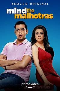Постер к сериалу «Mind the Malhotras (2019)»
