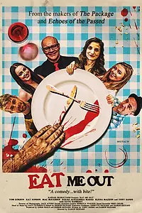 Главный постер фильма «Eat Me Out (Of House and Home) (2019)»