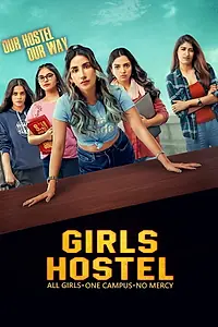 Главный постер сериала «Girls Hostel (2018)»