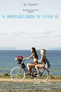 Постер к фильму «A Impossibilidade de Estar Só (2020)»