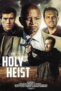 Постер к фильму «The Holy Heist»