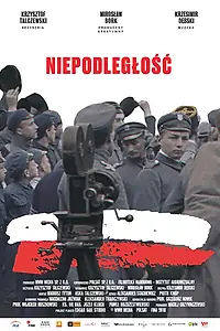 Постер к фильму «Niepodleglosc (2018)»