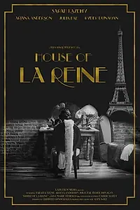 Главный постер фильма «House of La Reine (2020)»