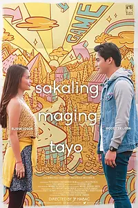 Постер к фильму «Sakaling maging tayo (2019)»